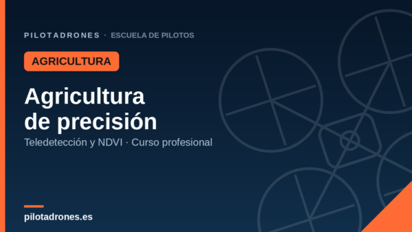 Curso de agricultura de precisión con drones